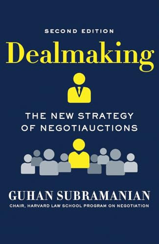Dealmaking: The New Strategy of Negotiauctions von W. W. Norton & Company